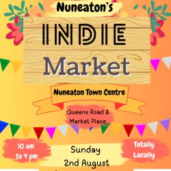 Nuneaton Indie Market 2nd August (Check'FULL FOR' in description before booking)
