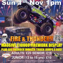 Sun 1st November 2026 FIREworks & big THUNDER monster truck