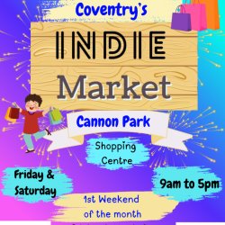 Coventry Indie Market 4th July Cannon Shopping Park SEE FULL FOR in description