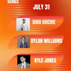 Summer Comedy Series FRIDAY JULY 31st
