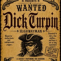 Dick Turpin - Xmas Pantomime