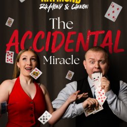 Raymond & Cannon - The Accidental Miracle