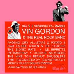 LISF2027 Day 3:  And all-dayer ft. Vin Gordon, Phoenix City All-stars & Potato 5 horns meet Laurel Aitken and more!