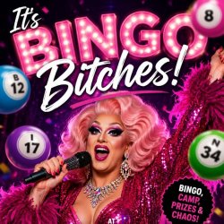 It’s Bingo, Bitches! – Christmas Drag Bingo