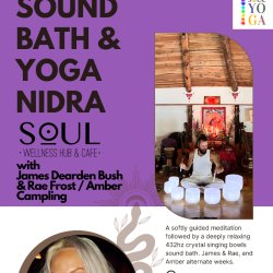 SOUL Yoga: Soundbath & Yoga Nidra Meditation w/ James Dearden Bush / Amber Campling