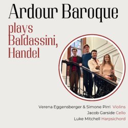 Ardour Baroque plays Corelli, Baldassini and Händel