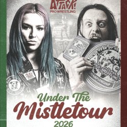 ATTACK! Pro Wrestling - Under The Mistletour! (Saturday)