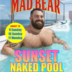 17 AGO - NAKED POOL PARTY - HOTEL RITUAL ROOFTOP  (MADBEAR BEACH)
