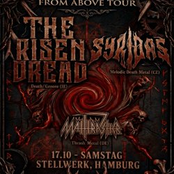 The Risen Dread(IE) | Syridas(CZ) | Mähthräsher(DE) - Hamburg