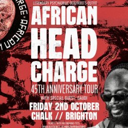 AFRICAN HEAD CHARGE // FRIDAY 2ND OCTOBER // CHALK // BRIGHTON