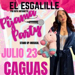 El Esgalille: Pijama Party: Caguas | Vaca Brava