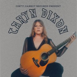 CARYN DIXON live at THE PHYLLIS MAUD