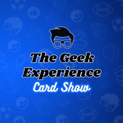 The Geek Experience Card Show