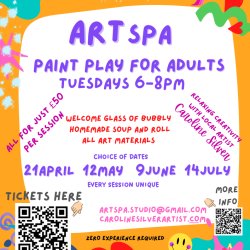 This is a brightly coloured poster advertising the ArtSpa event for an evening of paint play for adults in Fulham SW10 at Worlds End Cafe