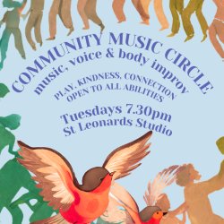Community Music Circle - music improvisation - play, kindness, connection - open to all abilities - Tuesdays 7-9pm, Joyful Roots, St Leonards
