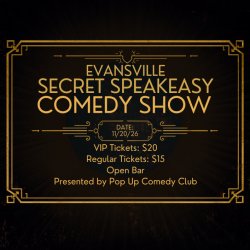 Evansville's Secret Speakeasy Comedy Show