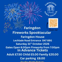 Faringdon Fireworks Spooktacular event Saturday 31st October.  Faringdon House Grounds (Lechlade Road entrance). Gates open at 6.00pm. Finish time is 9.00pm.