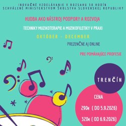 HUDBA AKO NÁSTROJ PODPORY A ROZVOJA -  techniky muzikoterapie a muzikofiletiky v praxi