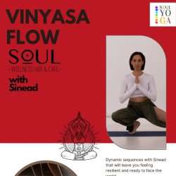 SOUL Yoga: Vinyasa Yoga w/ Sinead