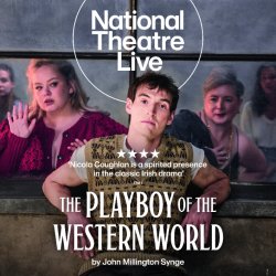 National Theatre Live - 'The Playboy of the Western World'