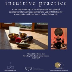 1 image of sound instruments in the sun, one image of Nikki Leader with gong in the background. On navy blue background with spiritual symbol and the text The art of Intuitive practice