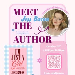 Meet Jess Bacon -  author of 'I'm just a girl'