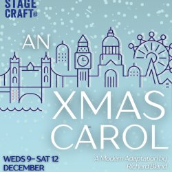 STAGE CRAFT @ PRESENTS: AN XMAS CAROL By Richard Bland