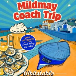 Mildmay Coach trip - Whitstable Rocks Oyster Festival
