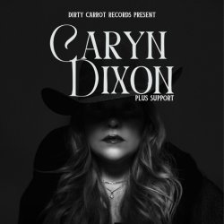 CARYN DIXON live at THE PHYLLIS MAUD