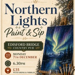 Norther lights paint & sip at Edisford bridge country pub