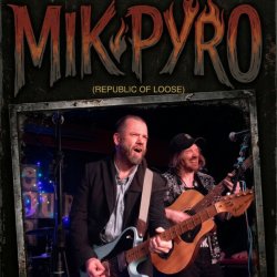 Mik Pyro & Band (Republic of Loose)