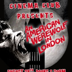 Shaw Reel Cinema Club Presents: A full moon screening of An American Werewolf in London