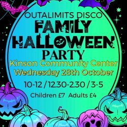 Outalimits Family Halloween Party @ KINSON COMMUNITY CENTRE