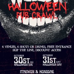 HALLOWEEN EVE PUB CRAWL [ITAEWON/ FRIDAY]