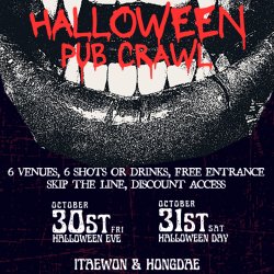 HALLOWEEN EVE PUB CRAWL [HONGDAE/ FRIDAY ]