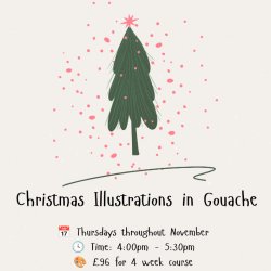Christmas Illustrations in Gouache: A 4-Week Course 🎄🎨