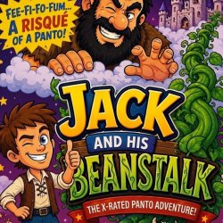 Jack & His Beanstalk Adult Panto