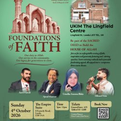 Foundations of Faith - UKIM  Leeds - The Lingfield Centre