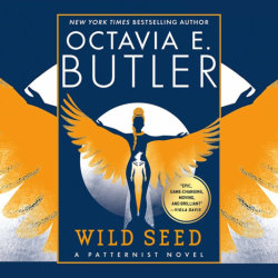 The book cover of Octavia Butler's Wild Seed. There is a woman raising her hands with wings coming through from her arms. Theres is a small person or spirit within the woman.