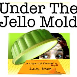 A woman looking under a Tupperware Jello Mold and seeing an envelope with the words "In case of death... Love, Mom" printed on it