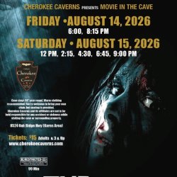 Movie in the Cave - The Descent - August 14th & 15th