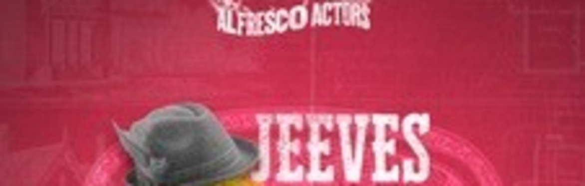 Jeeves and Wooster in Stiff Upper Lip Jeeves by Alfresco Actors (Based on the novel by PG Woodhouse)