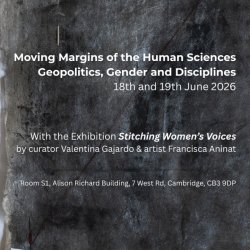 Moving Margins of the Human Sciences  Geopolitics, Gender and Disciplines / A Two-Day Symposium