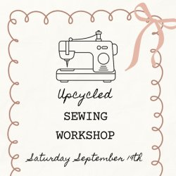 Upcycled Sewing Workshop