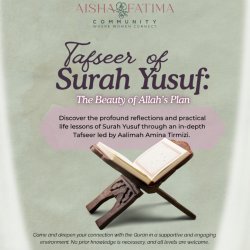 Surah Yusuf: The Beauty of Allah’s Plan