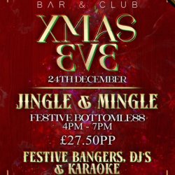 Jingle & Mingle Xmas Eve bottomless Bash