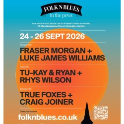 Artisan Music presents 'Folk N Blues In The Pews 2026': Three Special Acoustic Concerts in Support of Nature & Community