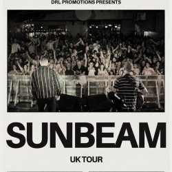 Sunbeam The UK Tour Glasgow Edit - Nice N Sleazy's