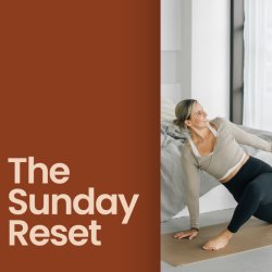 The Sunday Reset