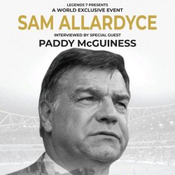 An Evening with Sam Allardyce with special guest Paddy McGuinness